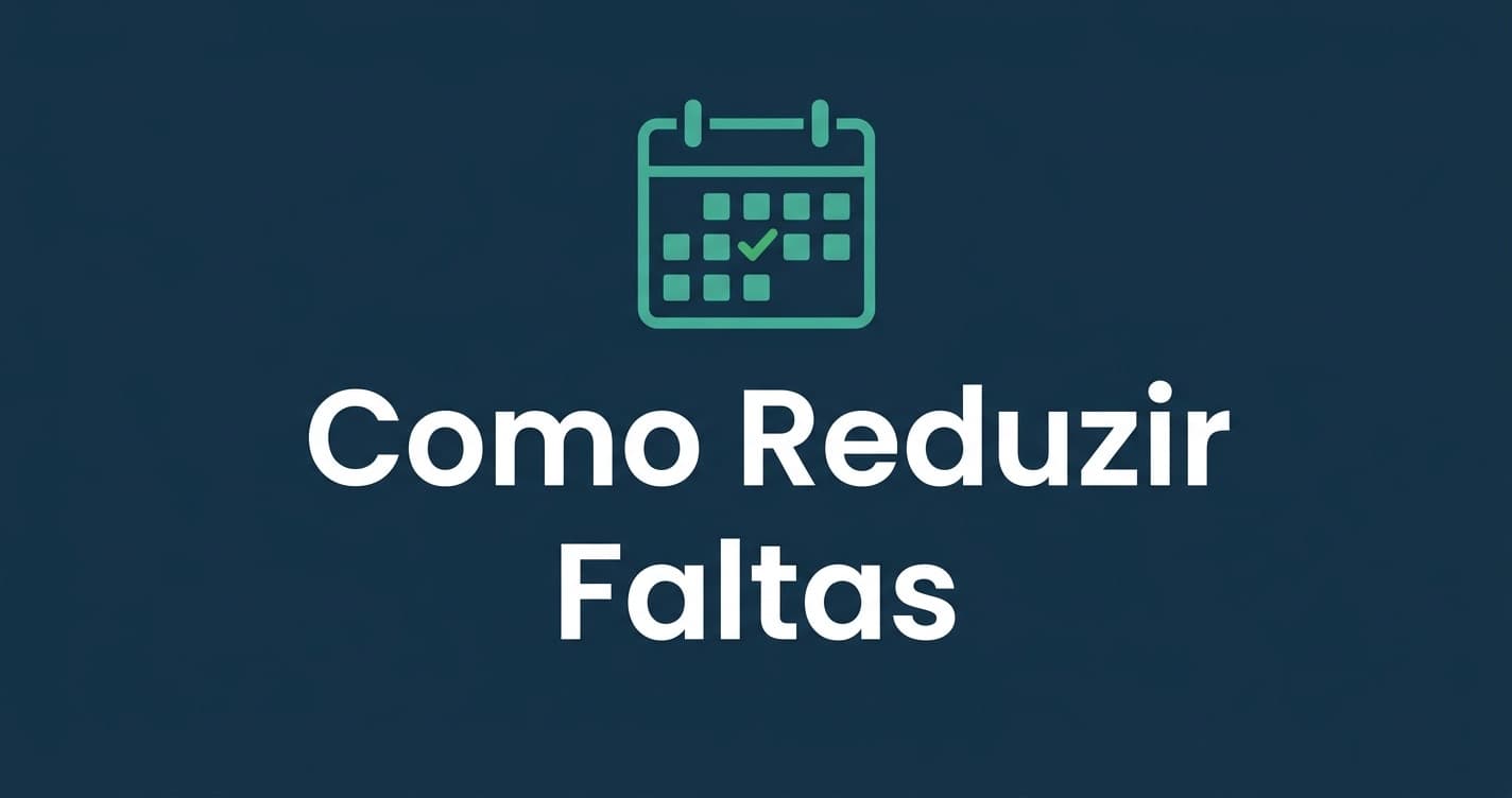 Como reduzir faltas em até 40% na sua clínica de estética