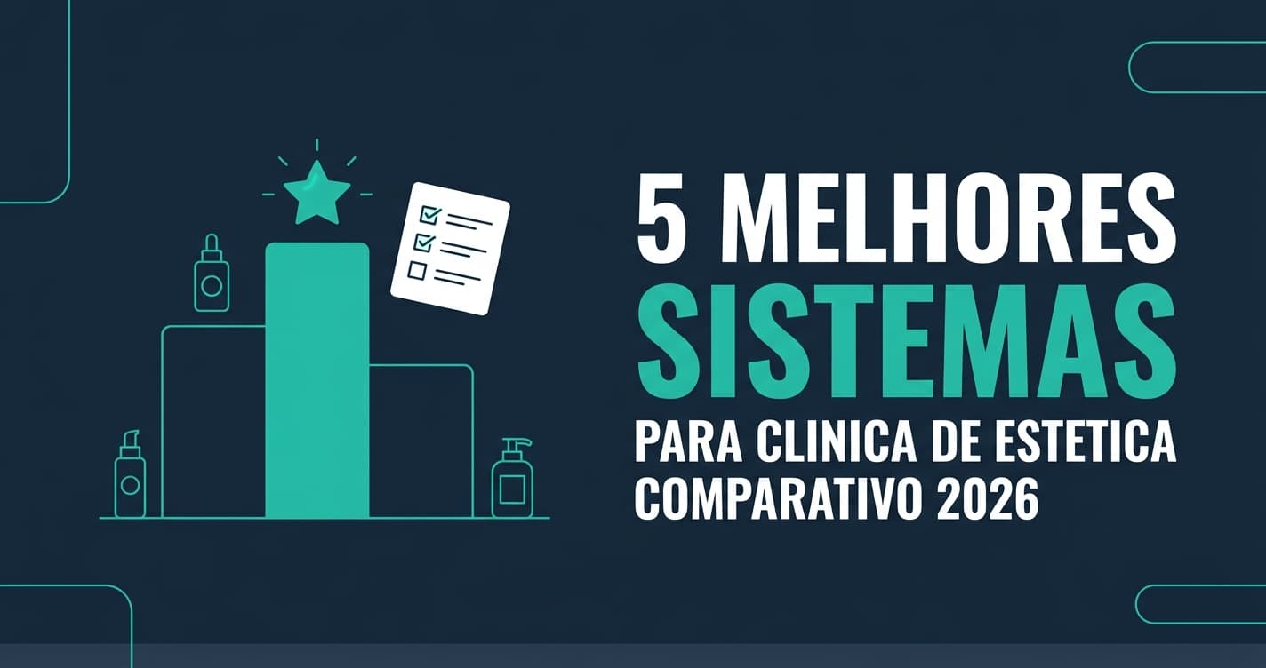 5 melhores sistemas para clínica de estética em 2026